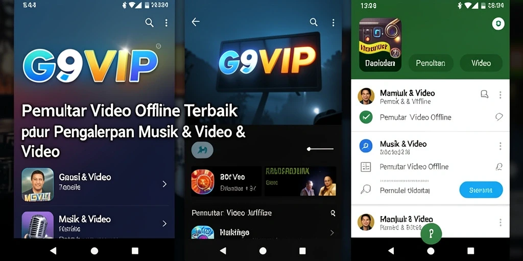 Antarmuka G9VIP menampilkan fitur Pemutar Video Offline yang intuitif.